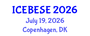 International Conference on Environmental, Biological, Ecological Sciences and Engineering (ICEBESE) July 19, 2026 - Copenhagen, Denmark