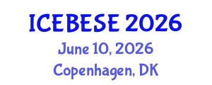 International Conference on Environmental, Biological, Ecological Sciences and Engineering (ICEBESE) June 10, 2026 - Copenhagen, Denmark