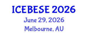 International Conference on Environmental, Biological, Ecological Sciences and Engineering (ICEBESE) June 29, 2026 - Melbourne, Australia International Conference on Environmental, Biological, Ecological Sciences and Engineering (ICEBESE) June 29, 2026 - Melbourne, Australia