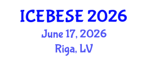 International Conference on Environmental, Biological, Ecological Sciences and Engineering (ICEBESE) June 17, 2026 - Riga, Latvia