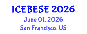 International Conference on Environmental, Biological, Ecological Sciences and Engineering (ICEBESE) June 01, 2026 - San Francisco, United States International Conference on Environmental, Biological, Ecological Sciences and Engineering (ICEBESE) June 01, 2026 - San Francisco, United States