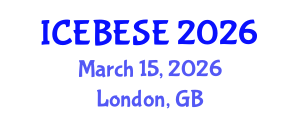 International Conference on Environmental, Biological, Ecological Sciences and Engineering (ICEBESE) March 15, 2026 - London, United Kingdom
