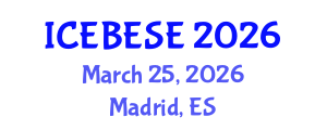 International Conference on Environmental, Biological, Ecological Sciences and Engineering (ICEBESE) March 25, 2026 - Madrid, Spain