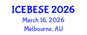 International Conference on Environmental, Biological, Ecological Sciences and Engineering (ICEBESE) March 16, 2026 - Melbourne, Australia International Conference on Environmental, Biological, Ecological Sciences and Engineering (ICEBESE) March 16, 2026 - Melbourne, Australia