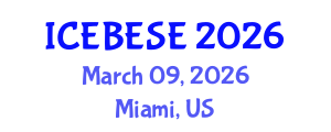 International Conference on Environmental, Biological, Ecological Sciences and Engineering (ICEBESE) March 09, 2026 - Miami, United States International Conference on Environmental, Biological, Ecological Sciences and Engineering (ICEBESE) March 09, 2026 - Miami, United States
