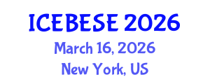 International Conference on Environmental, Biological, Ecological Sciences and Engineering (ICEBESE) March 16, 2026 - New York, United States International Conference on Environmental, Biological, Ecological Sciences and Engineering (ICEBESE) March 16, 2026 - New York, United States