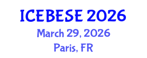 International Conference on Environmental, Biological, Ecological Sciences and Engineering (ICEBESE) March 29, 2026 - Paris, France