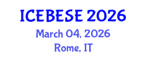 International Conference on Environmental, Biological, Ecological Sciences and Engineering (ICEBESE) March 04, 2026 - Rome, Italy
