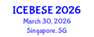 International Conference on Environmental, Biological, Ecological Sciences and Engineering (ICEBESE) March 30, 2026 - Singapore, Singapore International Conference on Environmental, Biological, Ecological Sciences and Engineering (ICEBESE) March 30, 2026 - Singapore, Singapore