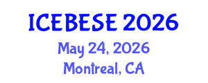 International Conference on Environmental, Biological, Ecological Sciences and Engineering (ICEBESE) May 24, 2026 - Montreal, Canada