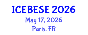 International Conference on Environmental, Biological, Ecological Sciences and Engineering (ICEBESE) May 17, 2026 - Paris, France