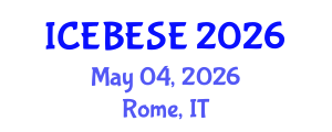 International Conference on Environmental, Biological, Ecological Sciences and Engineering (ICEBESE) May 04, 2026 - Rome, Italy International Conference on Environmental, Biological, Ecological Sciences and Engineering (ICEBESE) May 04, 2026 - Rome, Italy