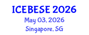 International Conference on Environmental, Biological, Ecological Sciences and Engineering (ICEBESE) May 03, 2026 - Singapore, Singapore