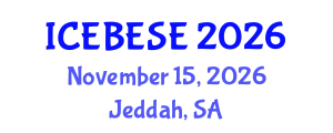 International Conference on Environmental, Biological, Ecological Sciences and Engineering (ICEBESE) November 15, 2026 - Jeddah, Saudi Arabia International Conference on Environmental, Biological, Ecological Sciences and Engineering (ICEBESE) November 15, 2026 - Jeddah, Saudi Arabia