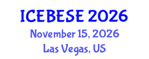International Conference on Environmental, Biological, Ecological Sciences and Engineering (ICEBESE) November 15, 2026 - Las Vegas, United States International Conference on Environmental, Biological, Ecological Sciences and Engineering (ICEBESE) November 15, 2026 - Las Vegas, United States