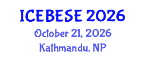 International Conference on Environmental, Biological, Ecological Sciences and Engineering (ICEBESE) October 21, 2026 - Kathmandu, Nepal International Conference on Environmental, Biological, Ecological Sciences and Engineering (ICEBESE) October 21, 2026 - Kathmandu, Nepal