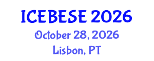 International Conference on Environmental, Biological, Ecological Sciences and Engineering (ICEBESE) October 28, 2026 - Lisbon, Portugal