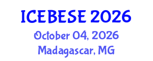 International Conference on Environmental, Biological, Ecological Sciences and Engineering (ICEBESE) October 04, 2026 - Madagascar, Madagascar International Conference on Environmental, Biological, Ecological Sciences and Engineering (ICEBESE) October 04, 2026 - Madagascar, Madagascar