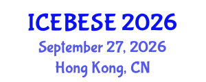 International Conference on Environmental, Biological, Ecological Sciences and Engineering (ICEBESE) September 27, 2026 - Hong Kong, China International Conference on Environmental, Biological, Ecological Sciences and Engineering (ICEBESE) September 27, 2026 - Hong Kong, China