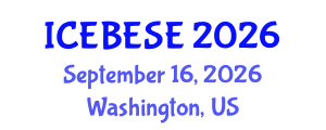 International Conference on Environmental, Biological, Ecological Sciences and Engineering (ICEBESE) September 16, 2026 - Washington, United States International Conference on Environmental, Biological, Ecological Sciences and Engineering (ICEBESE) September 16, 2026 - Washington, United States