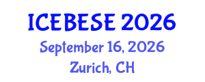 International Conference on Environmental, Biological, Ecological Sciences and Engineering (ICEBESE) September 16, 2026 - Zurich, Switzerland