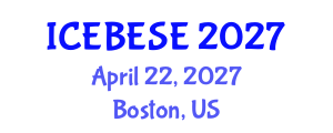 International Conference on Environmental, Biological, Ecological Sciences and Engineering (ICEBESE) April 22, 2027 - Boston, United States International Conference on Environmental, Biological, Ecological Sciences and Engineering (ICEBESE) April 22, 2027 - Boston, United States