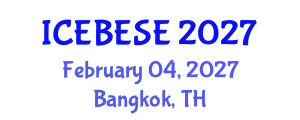 International Conference on Environmental, Biological, Ecological Sciences and Engineering (ICEBESE) February 04, 2027 - Bangkok, Thailand International Conference on Environmental, Biological, Ecological Sciences and Engineering (ICEBESE) February 04, 2027 - Bangkok, Thailand