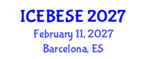 International Conference on Environmental, Biological, Ecological Sciences and Engineering (ICEBESE) February 11, 2027 - Barcelona, Spain International Conference on Environmental, Biological, Ecological Sciences and Engineering (ICEBESE) February 11, 2027 - Barcelona, Spain
