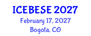 International Conference on Environmental, Biological, Ecological Sciences and Engineering (ICEBESE) February 17, 2027 - Bogota, Colombia International Conference on Environmental, Biological, Ecological Sciences and Engineering (ICEBESE) February 17, 2027 - Bogota, Colombia