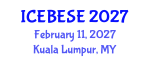 International Conference on Environmental, Biological, Ecological Sciences and Engineering (ICEBESE) February 11, 2027 - Kuala Lumpur, Malaysia