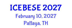 International Conference on Environmental, Biological, Ecological Sciences and Engineering (ICEBESE) February 10, 2027 - Pattaya, Thailand International Conference on Environmental, Biological, Ecological Sciences and Engineering (ICEBESE) February 10, 2027 - Pattaya, Thailand