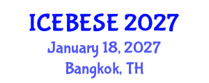 International Conference on Environmental, Biological, Ecological Sciences and Engineering (ICEBESE) January 18, 2027 - Bangkok, Thailand International Conference on Environmental, Biological, Ecological Sciences and Engineering (ICEBESE) January 18, 2027 - Bangkok, Thailand