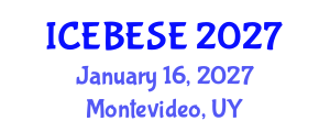 International Conference on Environmental, Biological, Ecological Sciences and Engineering (ICEBESE) January 16, 2027 - Montevideo, Uruguay International Conference on Environmental, Biological, Ecological Sciences and Engineering (ICEBESE) January 16, 2027 - Montevideo, Uruguay