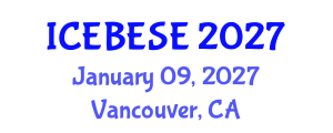 International Conference on Environmental, Biological, Ecological Sciences and Engineering (ICEBESE) January 09, 2027 - Vancouver, Canada International Conference on Environmental, Biological, Ecological Sciences and Engineering (ICEBESE) January 09, 2027 - Vancouver, Canada