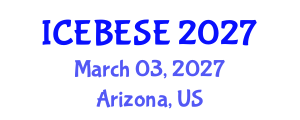 International Conference on Environmental, Biological, Ecological Sciences and Engineering (ICEBESE) March 03, 2027 - Arizona, United States International Conference on Environmental, Biological, Ecological Sciences and Engineering (ICEBESE) March 03, 2027 - Arizona, United States