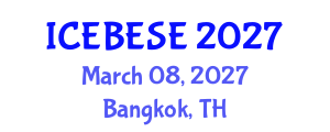 International Conference on Environmental, Biological, Ecological Sciences and Engineering (ICEBESE) March 08, 2027 - Bangkok, Thailand International Conference on Environmental, Biological, Ecological Sciences and Engineering (ICEBESE) March 08, 2027 - Bangkok, Thailand