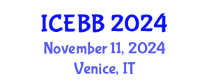 International Conference on Environmental, Biomedical and Biotechnology (ICEBB) November 11, 2024 - Venice, Italy