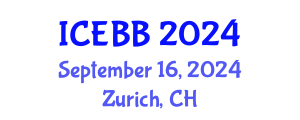 International Conference on Environmental, Biomedical and Biotechnology (ICEBB) September 16, 2024 - Zurich, Switzerland