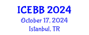 International Conference on Environmental Biotechnology and Bioremediation (ICEBB) October 17, 2024 - Istanbul, Turkey