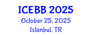 International Conference on Environmental Biotechnology and Bioremediation (ICEBB) October 25, 2025 - Istanbul, Turkey