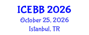 International Conference on Environmental Biotechnology and Bioremediation (ICEBB) October 25, 2026 - Istanbul, Turkey