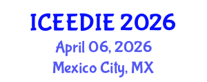 International Conference on Environmental Electrochemistry, Direct and Indirect Electrolysis (ICEEDIE) April 06, 2026 - Mexico City, Mexico International Conference on Environmental Electrochemistry, Direct and Indirect Electrolysis (ICEEDIE) April 06, 2026 - Mexico City, Mexico