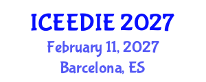 International Conference on Environmental Electrochemistry, Direct and Indirect Electrolysis (ICEEDIE) February 11, 2027 - Barcelona, Spain International Conference on Environmental Electrochemistry, Direct and Indirect Electrolysis (ICEEDIE) February 11, 2027 - Barcelona, Spain