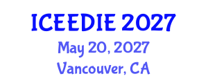 International Conference on Environmental Electrochemistry, Direct and Indirect Electrolysis (ICEEDIE) May 20, 2027 - Vancouver, Canada International Conference on Environmental Electrochemistry, Direct and Indirect Electrolysis (ICEEDIE) May 20, 2027 - Vancouver, Canada