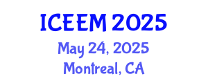 International Conference on Environmental Engineering and Management (ICEEM) May 24, 2025 - Montreal, Canada