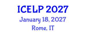 International Conference on Environmental Law and Policy (ICELP) January 18, 2027 - Rome, Italy International Conference on Environmental Law and Policy (ICELP) January 18, 2027 - Rome, Italy