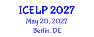 International Conference on Environmental Law and Policy (ICELP) May 20, 2027 - Berlin, Germany International Conference on Environmental Law and Policy (ICELP) May 20, 2027 - Berlin, Germany