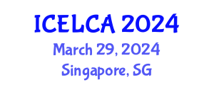 International Conference on Environmental Life Cycle Assessment (ICELCA) March 29, 2024 - Singapore, Singapore