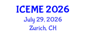 International Conference on Environmental Management and Engineering (ICEME) July 29, 2026 - Zurich, Switzerland