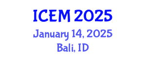 International Conference on Environmental Management (ICEM) January 14, 2025 - Bali, Indonesia